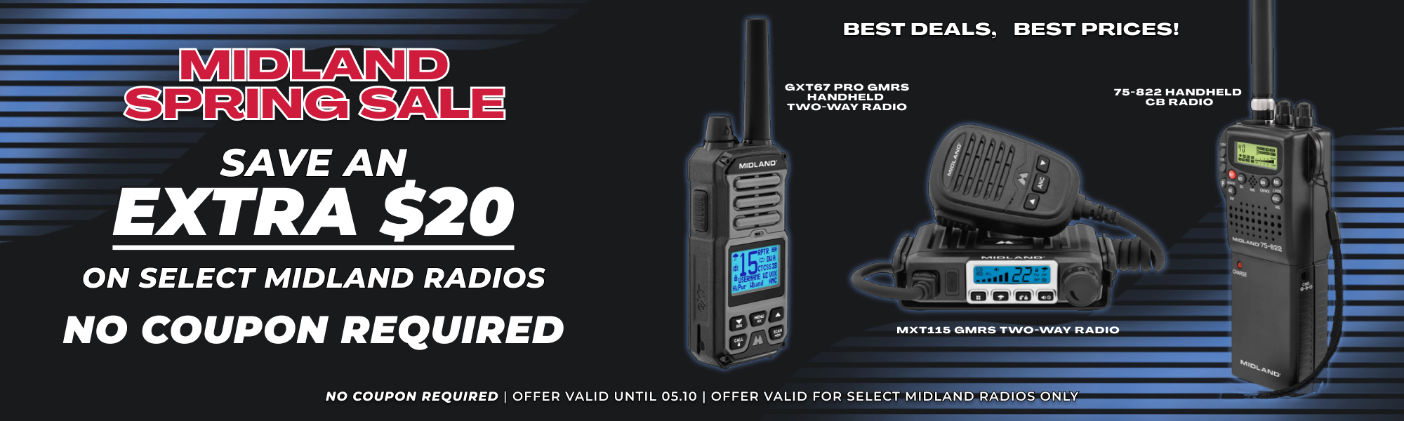 Get an extra 20 off on select Midland radios until 510