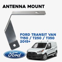 Stainless Steel Antenna Mount for Ford Transit Vans (2015+)