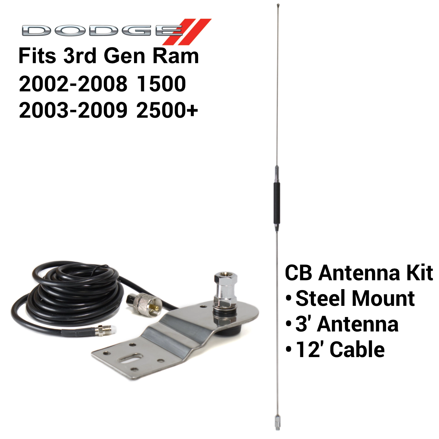 3rd generation Dodge Ram CB antenna kit with 3 steel whip antenna, stainless steel mount, 12 cable