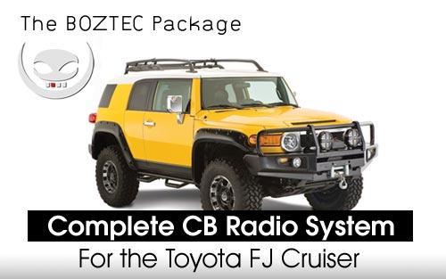Complete Toyota FJ Cruiser CB Radio Package with BOZTEC Mount