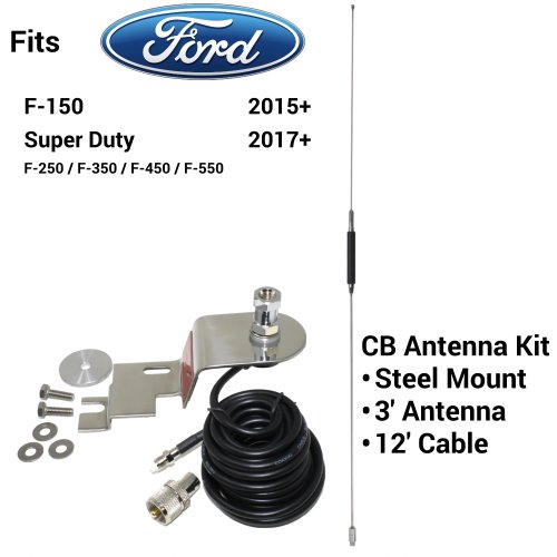complete cb antenna kit for ford f-series and super duty trucks F-150 2015+, F-250, F-350, F-450, F-550 2017+