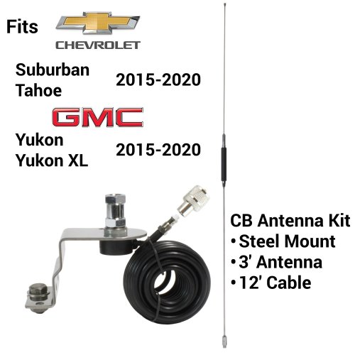 complete cb antenna kit for chevy suburban, tahoe, and gmc yukon, yukon xl from 2015-2020