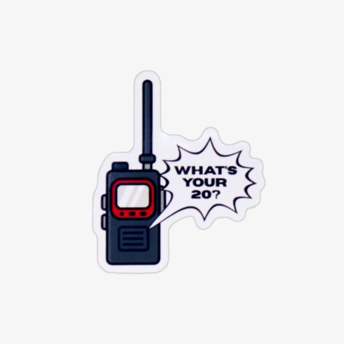 What's Your 20? | Die-cut Vinyl Sticker