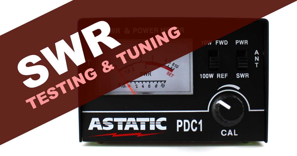 Checking and Setting SWR on a CB Radio